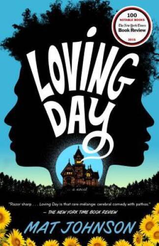 Loving Day: A Novel - Paperback By Johnson, Mat - VERY GOOD