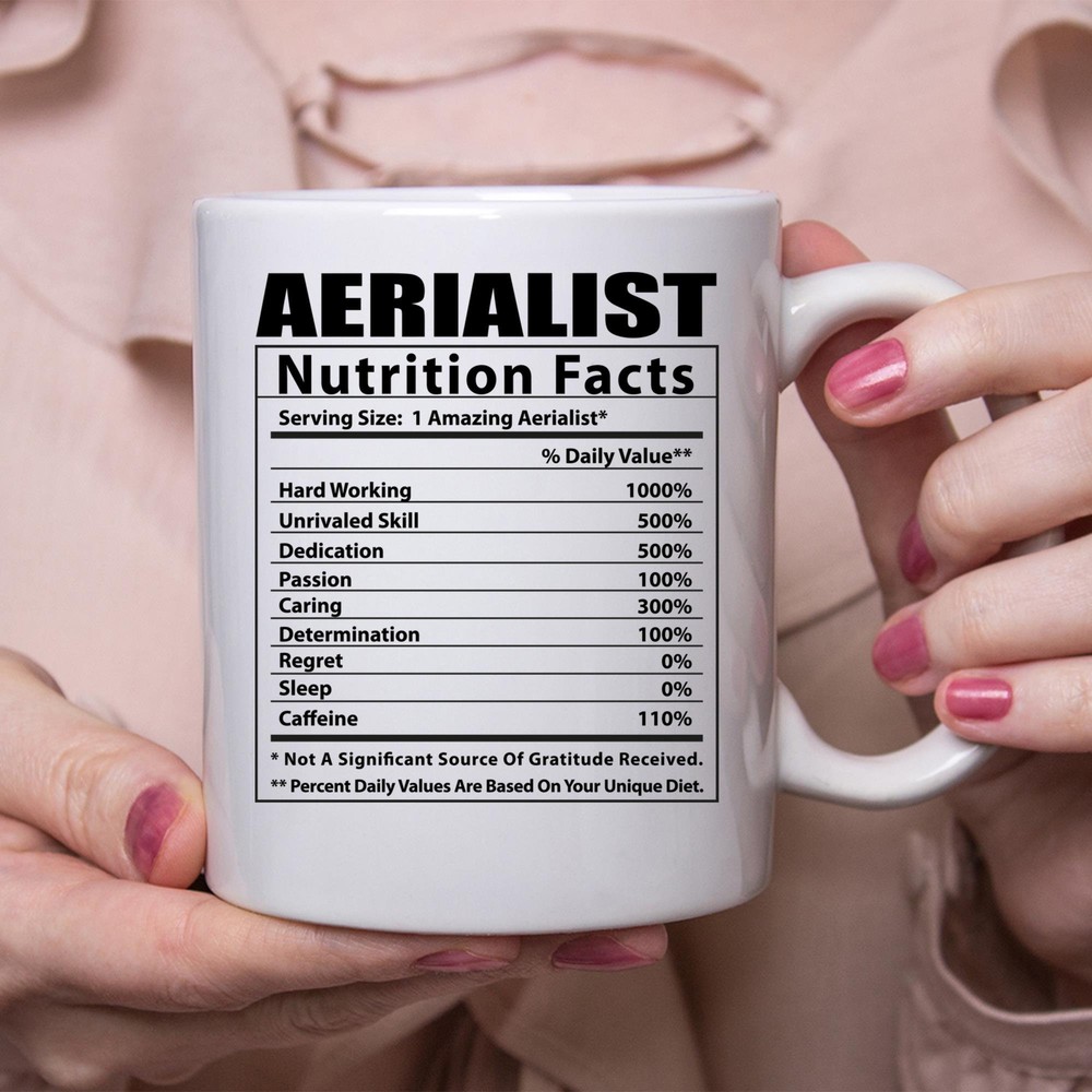 Funny Aerialist Nutritional Facts White Coffee Mug