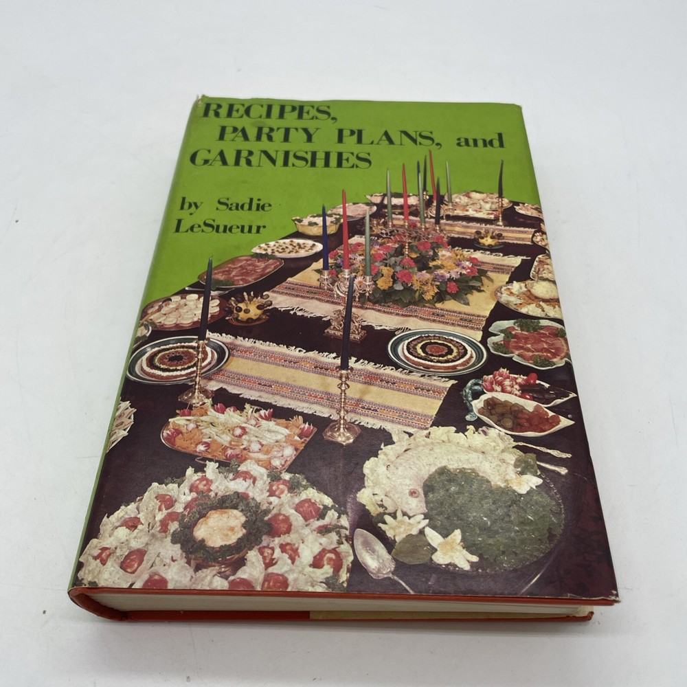 Vintage 1970 Sadie LeSueur Cookbook with Recipes Party Plans Garnishes VG