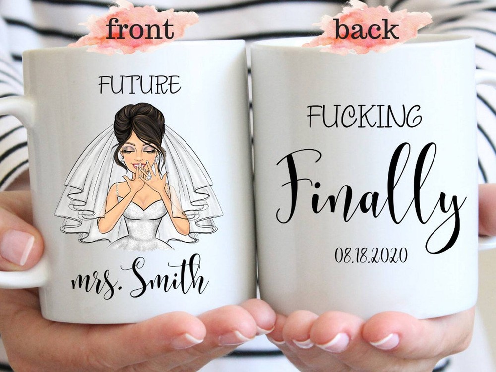 F*cking Finally! Mug Future Mrs. Coffee Mug Funny Custom Engagement Reveal Bride