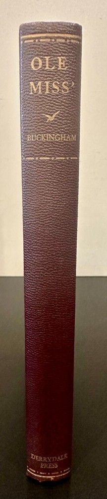 Ole Miss' by Nash Buckingham (Copyright 1937, Copy #434 out of 1250 copies)