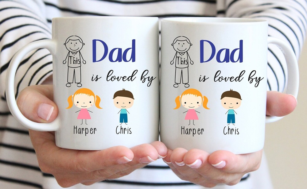 Dad Mug This Dad Is Loved By Daddy Mug Custom Name Mug Dad Coffee Mug