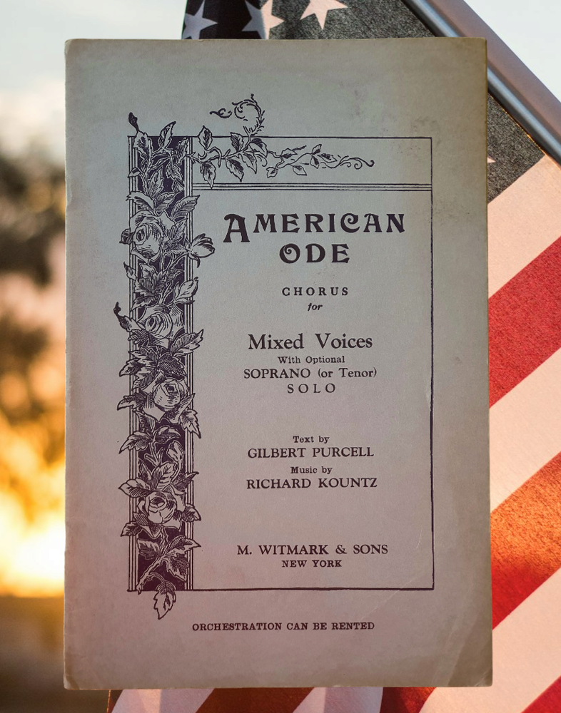 1926 American Ode by Richard Kountz Choral Piano Score Very Good Plus Patriotic