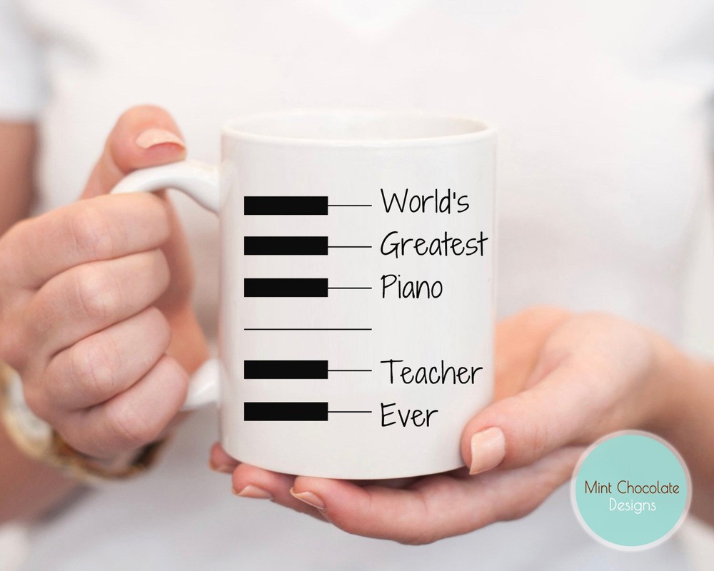 World's Greatest Piano Teacher Ever Piano Teacher Gift Best Piano Teacher Gift