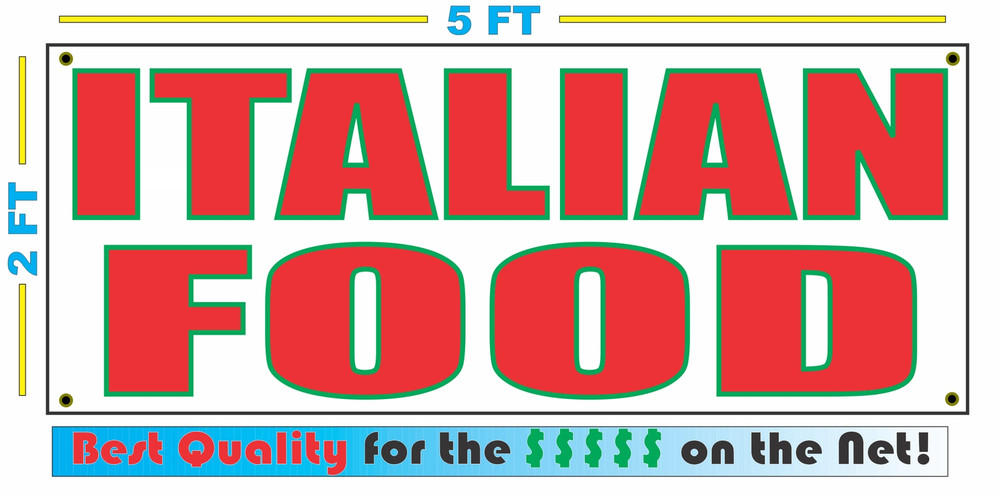 ITALIAN FOOD Banner Sign NEW Larger Size Best Price for The $$$ RESTAURANT