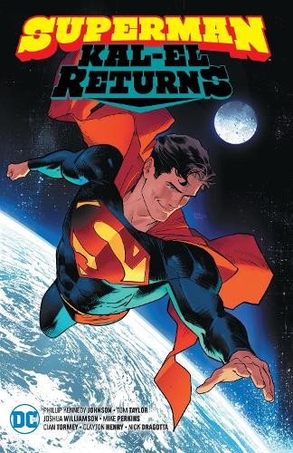 Superman Kal-El Returns Paperback by Phillip Kennedy Johnson Riccardo Federici