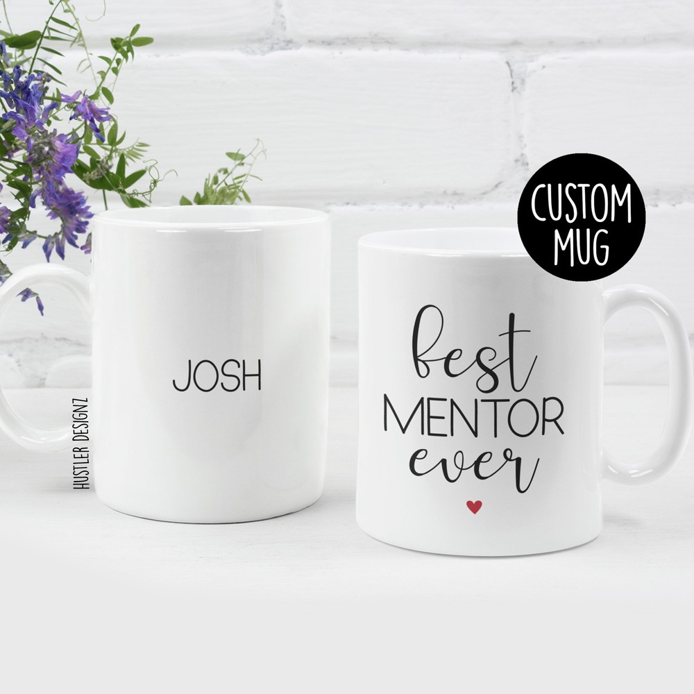 Best Mentor Ever Mentor Gift Personalized Mug Mentor Mug Mentor Thank You Gift
