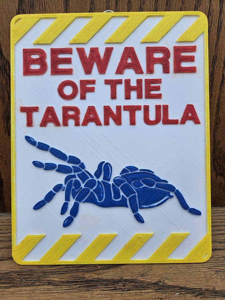 3D Printed Hand Painted Beware Of The Tarantula Sign Home Decor