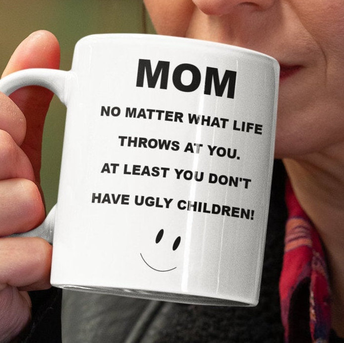 Mother's Day Gift Funny Rude Mom Mug Funny Mothers Day Mug From Daughter Funny