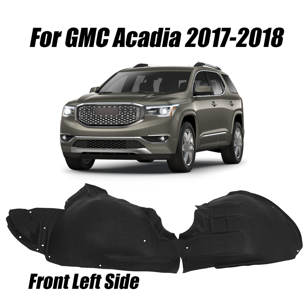 GMC Acadia 2017-2018 Front Left Driver Side Fender Liner