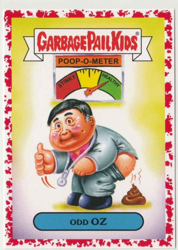 2016 GPK Trashy TV Dr Oz SP 72/75 Red Bloody Nose Odd Garbage Pail Kids Card