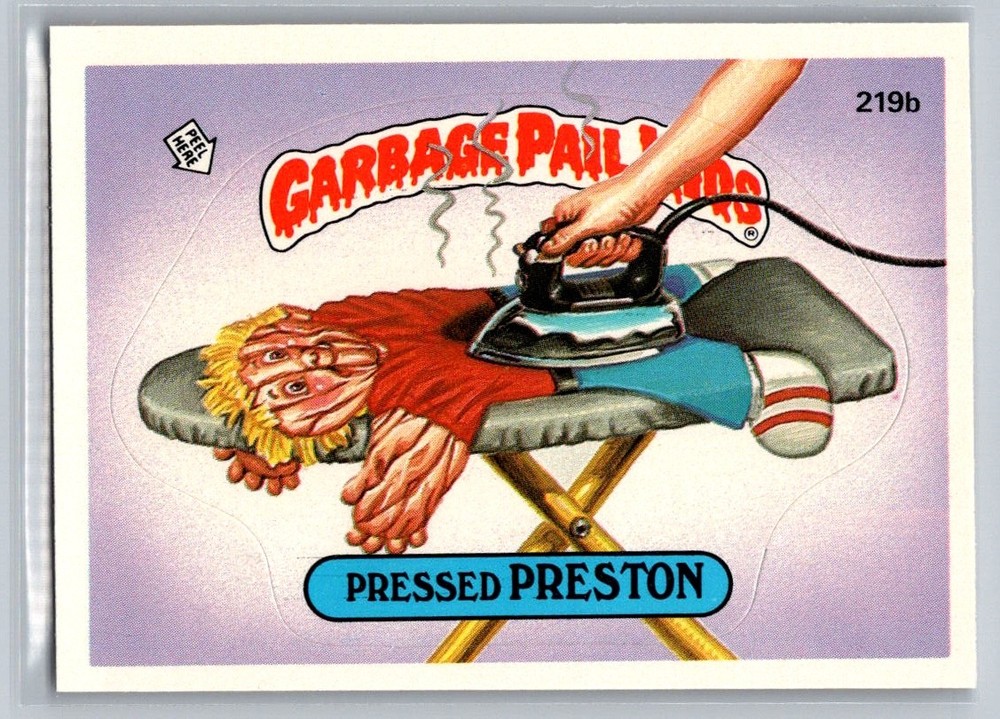 1986 Topps Garbage Pail Kids Series 6 #219b Pressed Preston Card