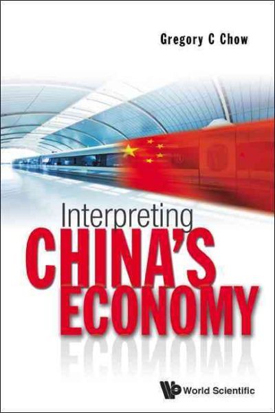 Interpreting China's Economy, Paperback by Chow, Gregory C., Brand New, Free ...