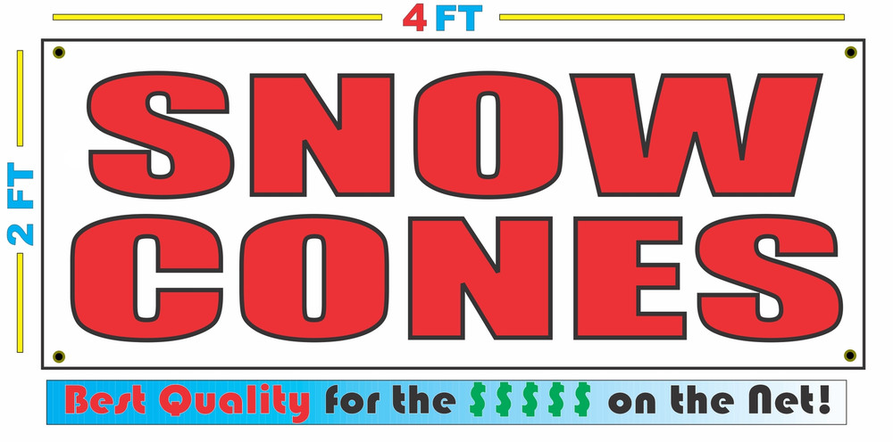 2x4 Snow Cones Banner Sign - Discount Size, Top Quality for the Price
