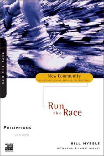 Philippians Run the Race [ Hybels, Bill ] Used - Very Good