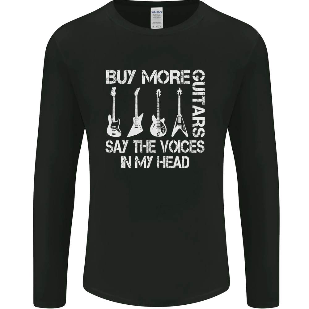 Buy More Guitars Say the Voices Funny Mens Long Sleeve T-Shirt