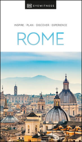 DK Eyewitness Rome (Travel Guide) - Paperback By DK Eyewitness - VERY GOOD