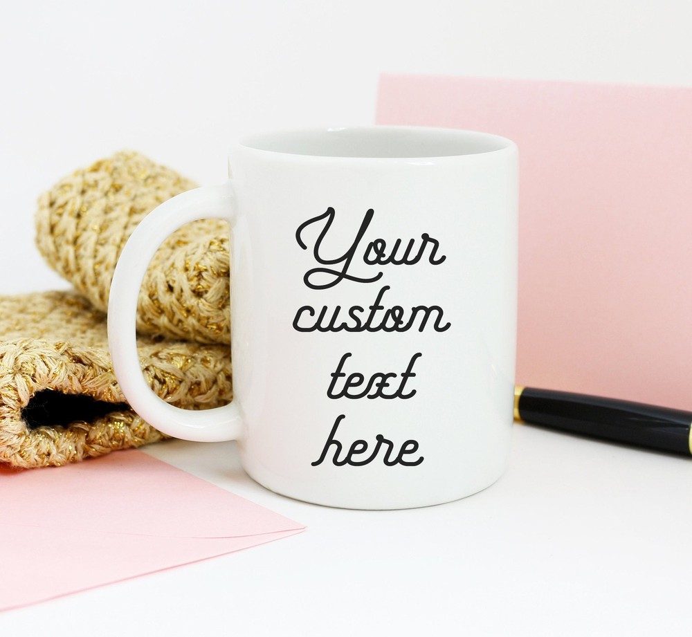 Personalised Mug Statement Mug Custom Cup Gift For Her Coffee Mug For Women