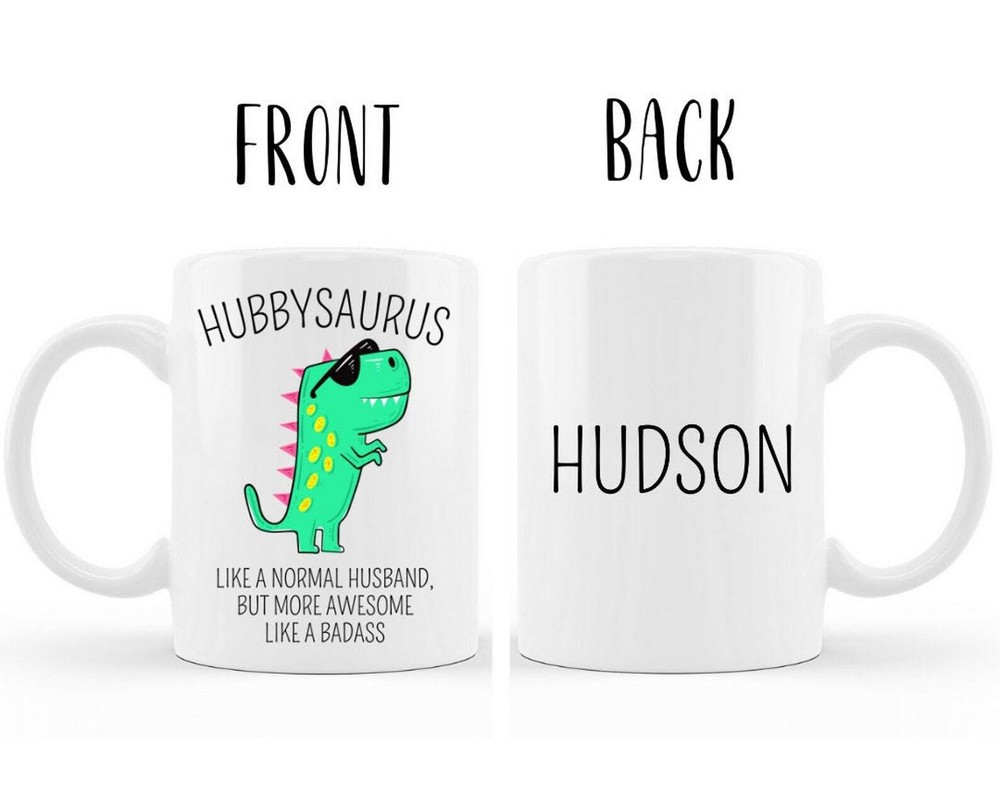 Custom Hubbysaurus Dinosaur Coffee Mug for Awesome Husband  