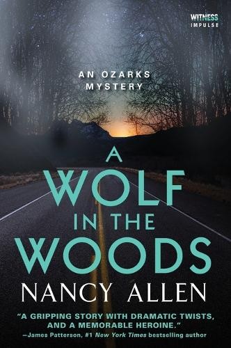 Nancy Allen A Wolf in the Woods (Paperback) Ozarks Mysteries