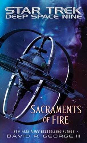 Sacraments of Fire by David R. George III: New