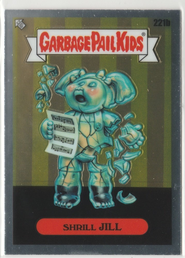 Shrill Jill #221b Garbage Pail Kids 2023 Chrome Series 6 GPK CS6