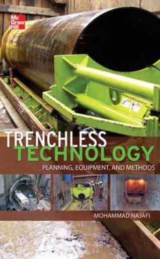 Trenchless Technology: Planning, Equipment, And Methods