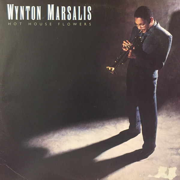 Wynton Marsalis - Hot House Flowers - Used Vinyl Record - 14 - T16280A