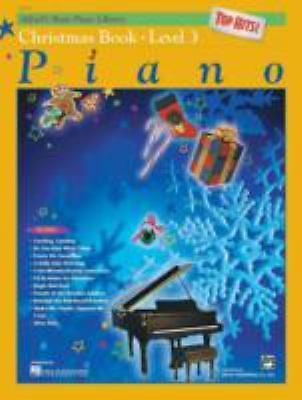 Alfred's Basic Piano Library Top Hits! Christmas, Bk 3 [Alfred's Basic Piano Lib