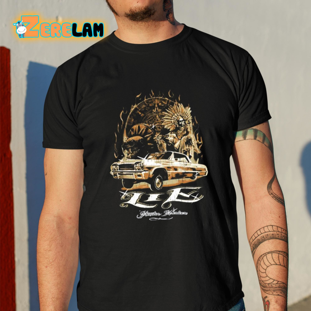 Lie Houston Hardcore Lowrider Shirt