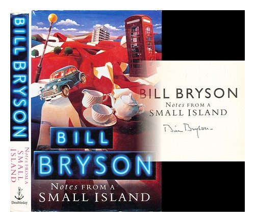 BRYSON, BILL Notes from a small island 1995 First Edition Hardcover