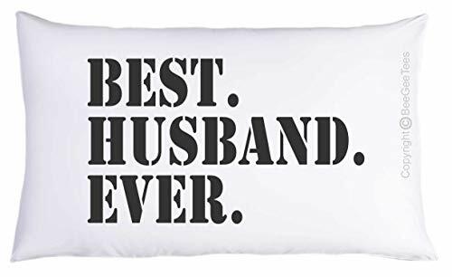 Best Husband Ever Pillowcase (1 Queen Pillowcase)