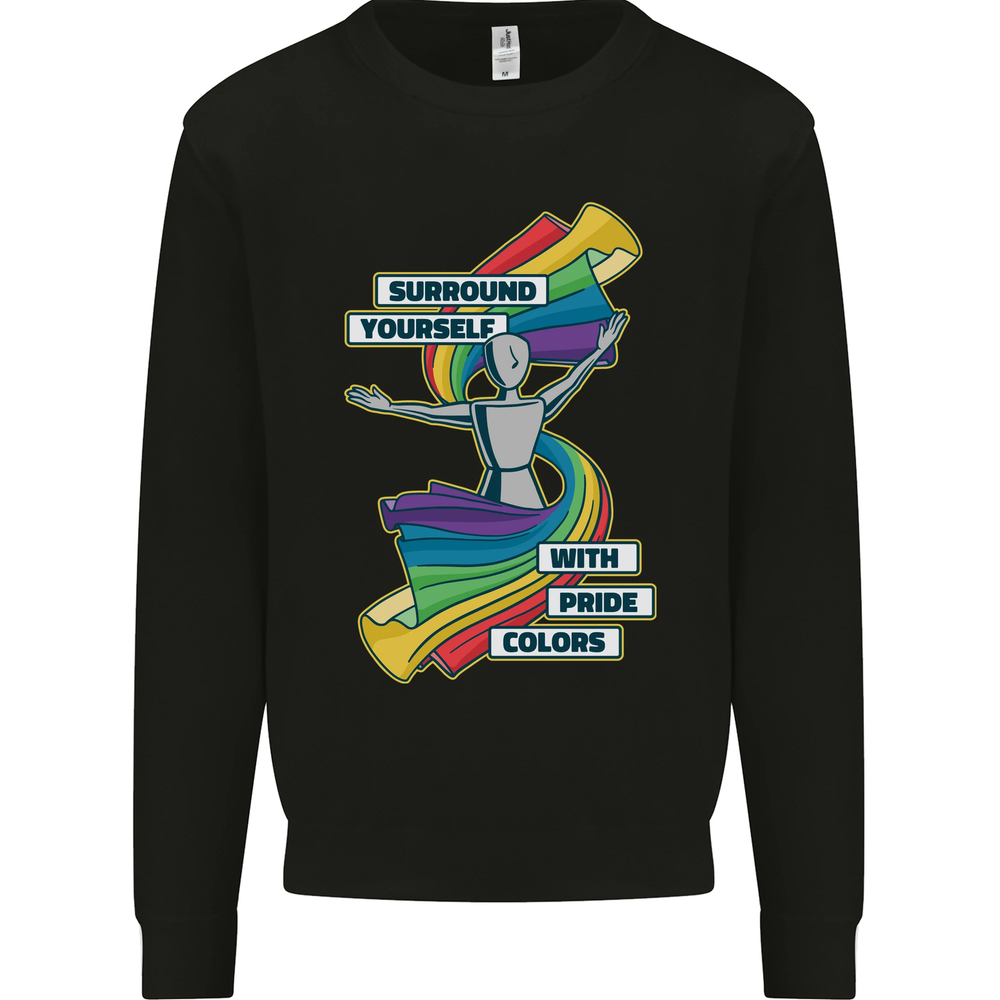LGBT Surround Yourself Gay Pride Colours Mens Sweatshirt Jumper