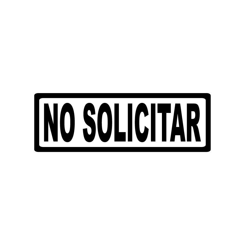 NO SOLICITAR STICKER DECAL SIGN DOOR BUSINESS CHURCH SCHOOL WAREHOUSE WALL