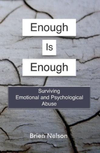 Brien Nelson Enough Is Enough Paperback Book on Overcoming Challenges
