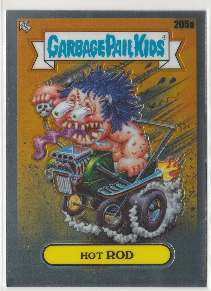Hot Rod 205a Garbage Pail Kids 2022 Chrome Series 5 CS5 GPK Card