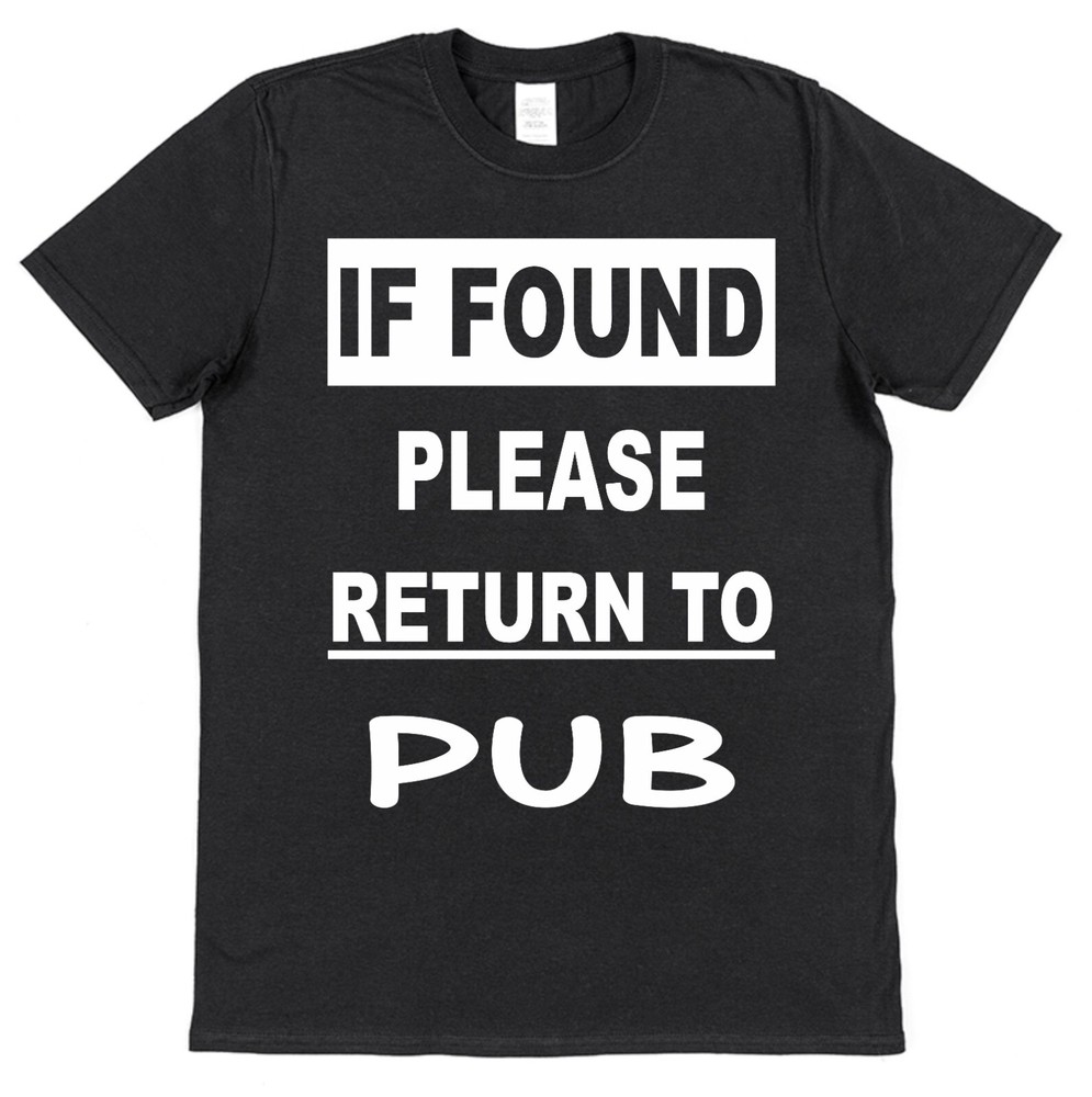 Funny Beer Lover T-Shirt Stag Do Gift Return to Pub Design