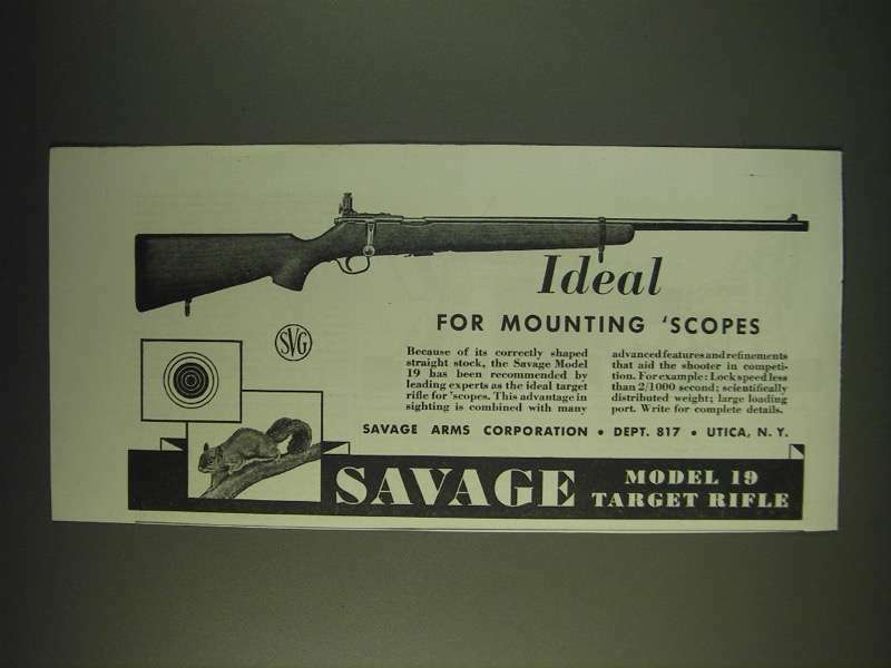 1935 Savage Model 19 Rifle Ad - Ideal for mounting scopes