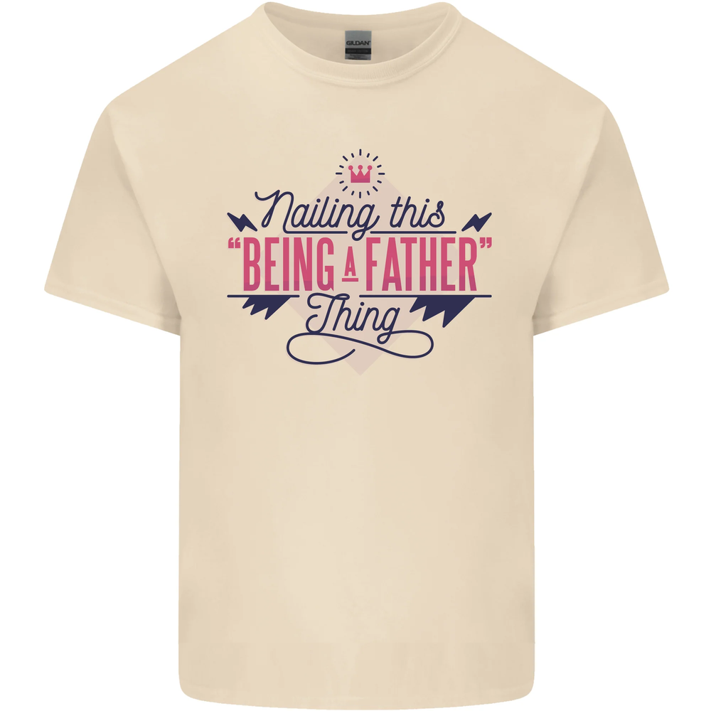 Fathers Day Nailing This Being a Father Dad Mens Cotton T-Shirt Tee Top-image