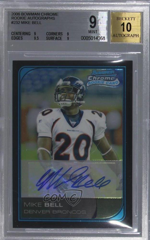 2006 Bowman Chrome Rookie Auto Mike Bell #232 BGS 9 MINT Auto RC
