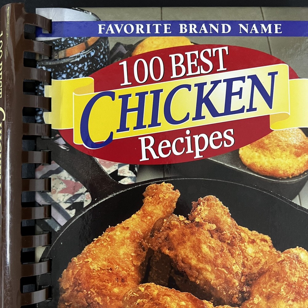 100 Best Chicken Recipes Spiral-Bound Cookbook by Publications International