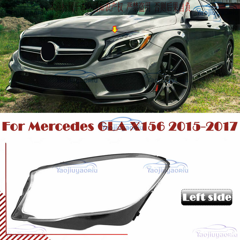 For Mercedes GLA X156 2015-2017 Left Front Headlight HeadLamp Lens Cover Shell
