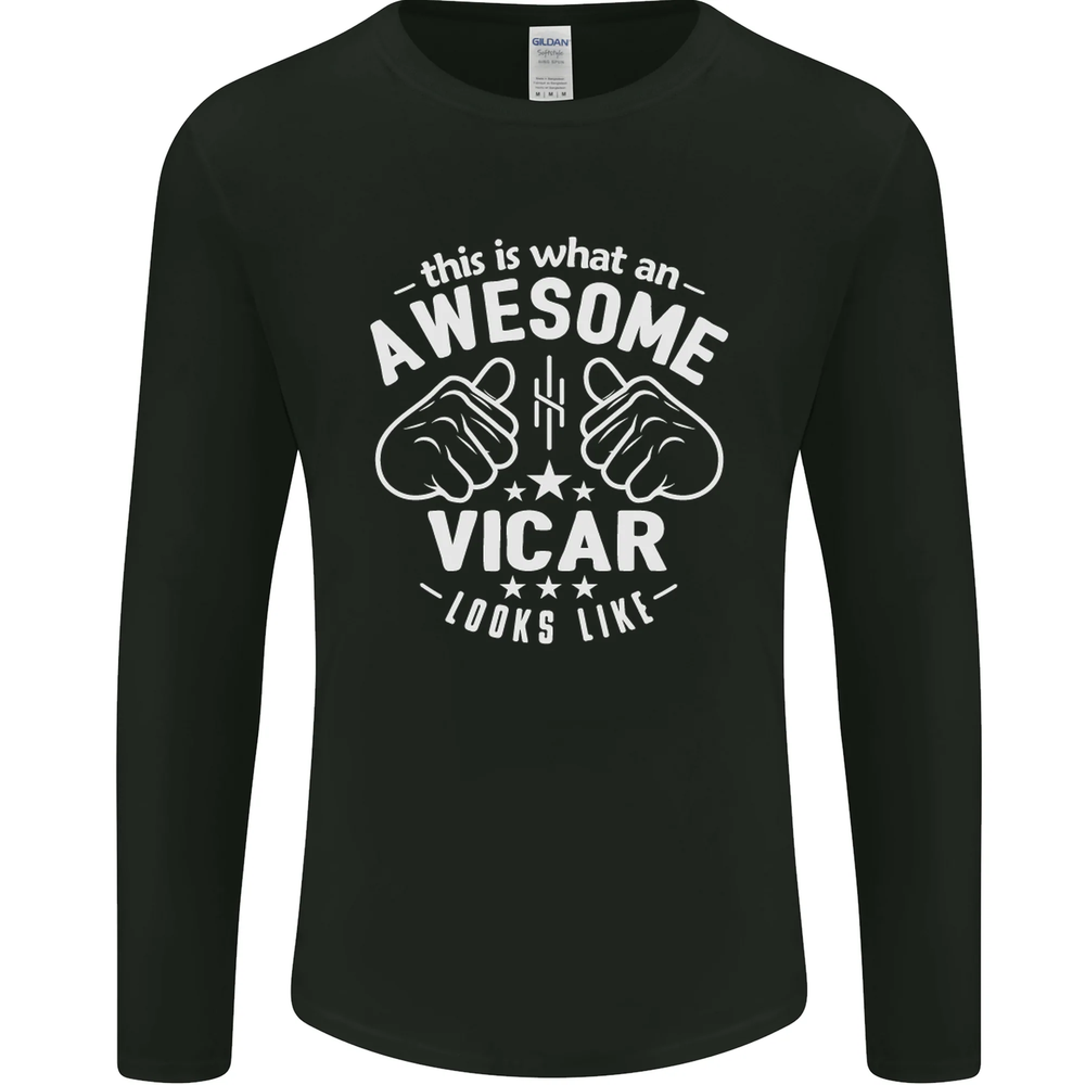 This Is What an Awesome Vicar Looks Like Mens Long Sleeve T-Shirt