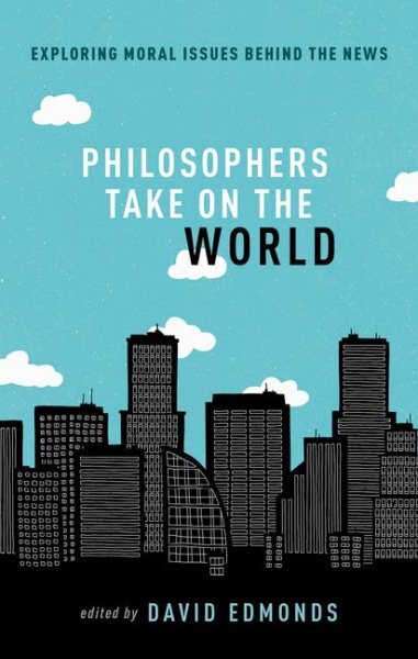 Philosophers Take on the World, Paperback by Edmonds, David (EDT), Like New U...