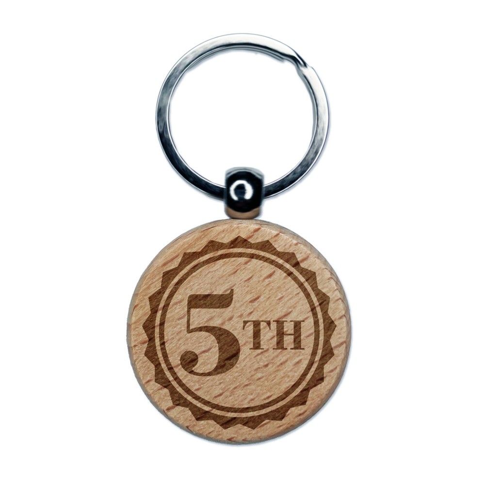 Fifth 5th Place Circle Award Engraved Wood Round Keychain Tag Charm