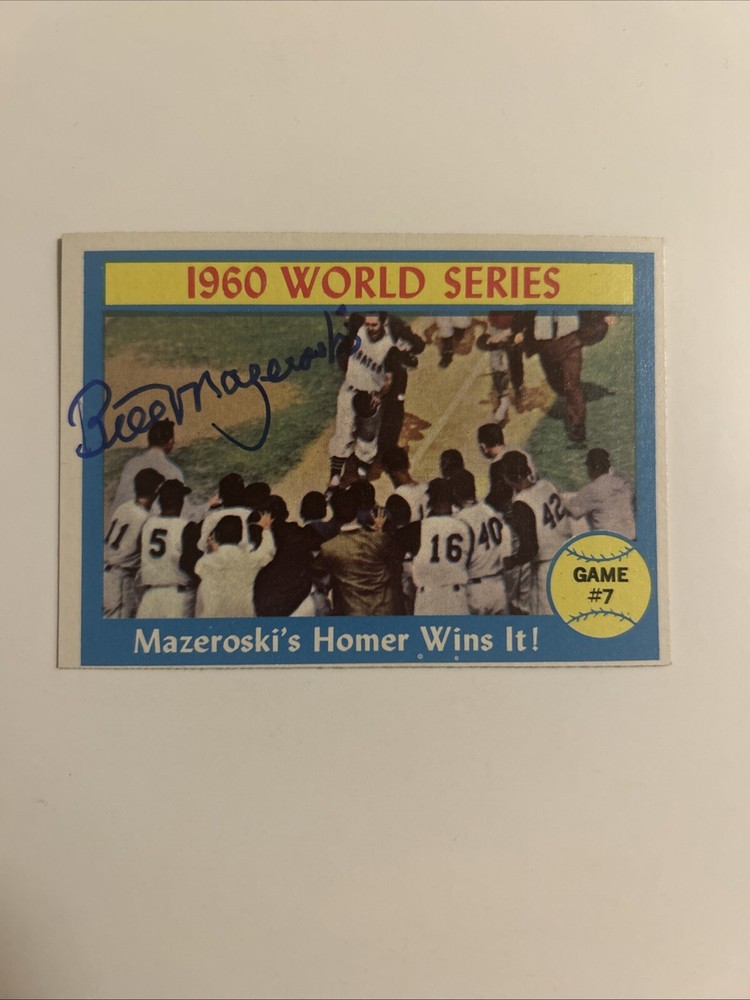 1961 Topps Bill Mazeroski World Series Game 7 Autographed Pirates Card #6