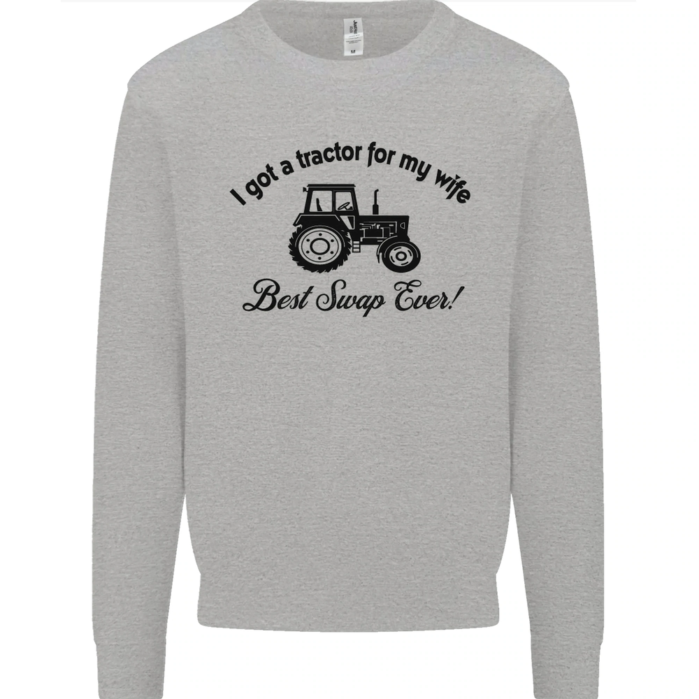 A Tractor for My Wife Funny Farming Farmer Mens Sweatshirt Jumper