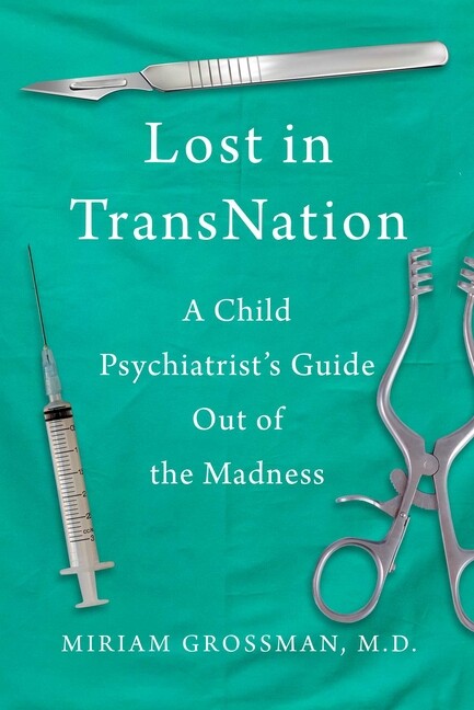 Lost In Transnation: A Child Psychiatrist's Guide Out Of The Madness