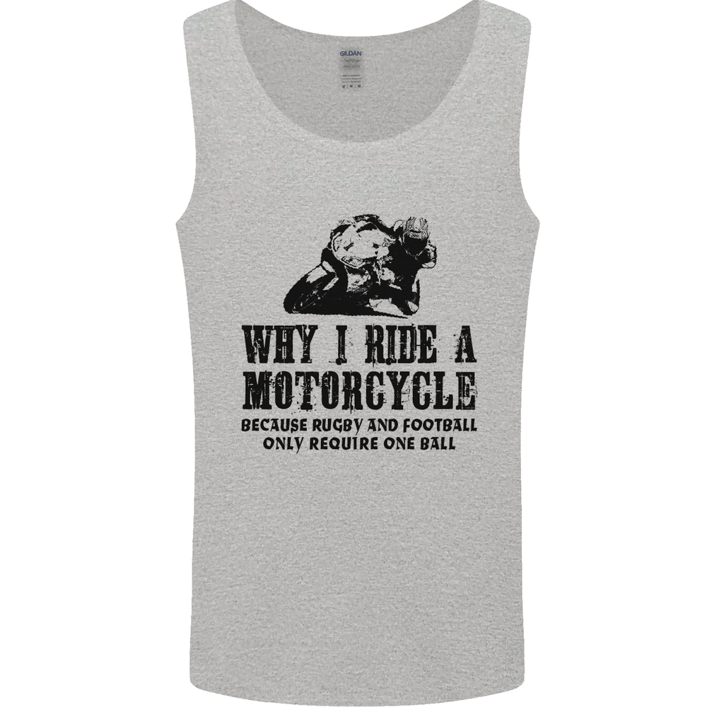 Why I Ride a Motorcycle Biker Funny Bike Mens Vest Tank Top