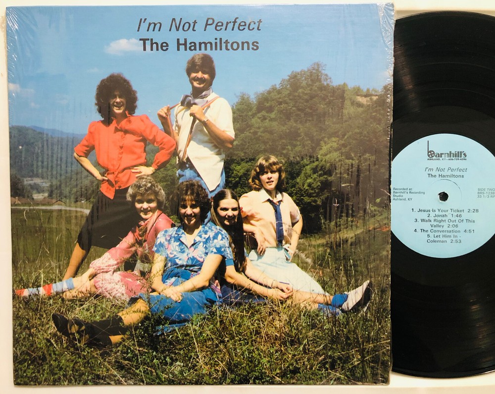 The Hamiltons - I’m Not Perfect Vinyl LP Kentucky Gospel Xian Rare